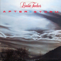 LOUISE TUCKER 1983 AFTER THE STORM 12 inch LP Vinyl Record