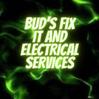 BUD'S FIX IT AND ELECTRICAL SERVICES 