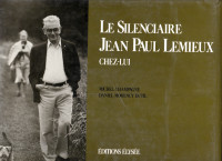 Le silenciaire Jean-Paul Lemieux chez lui