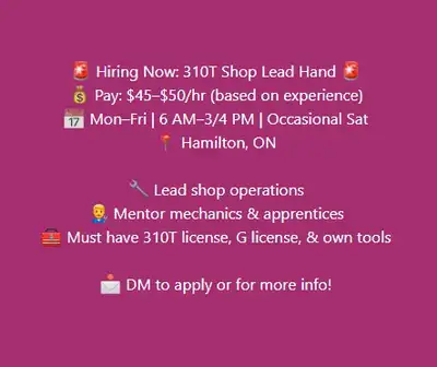 Location: Hamilton, ON Pay: $45–$50 per hour (based on experience) Schedule: Monday–Friday, 6:00 AM...