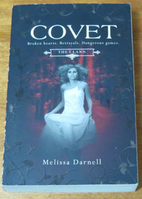 The Clann Ser.: Covet by Melissa Darnell (2012, Trade Paperback)