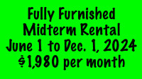 Fully Furnished Midterm Rental available June 1 to Dec. 1, 2024