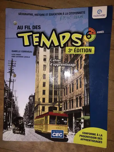 Au fil des temps 6e année cahier d’apprentissage, View more