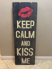 OBO ASAP - "Keep Calm and Kiss Me" wooden sign
