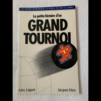 La petite histoire d’un grand tournoi (A. Légaré & J. Dion)