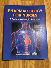 Pharmacology for Nurses: A Pathophysiologic Approach 4th Edition