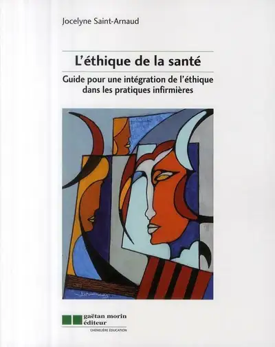 L'éthique de la santé Guide pour une intégration de l'éthique, View more