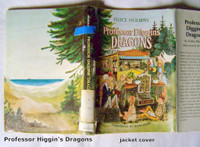 "Professor Diggins' Dragons" by Felice Holman, 1966, 1st print;