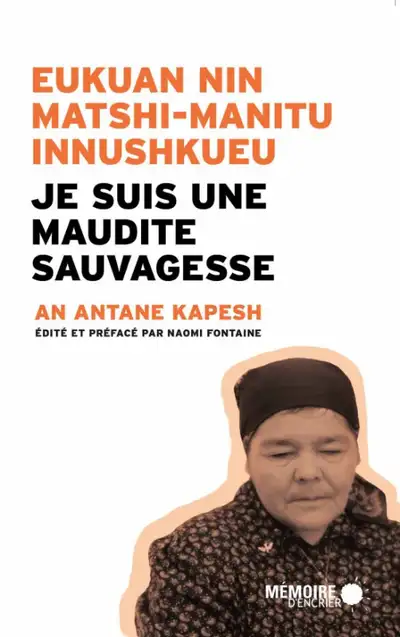 Je suis une maudite Sauvagesse, View more