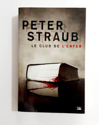 Roman-Peter Straub -LE CLUB DE L'ENFER -Bragelonne -Grand format