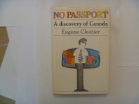 Eugene Cloutier - No Passport: A Discovery Of Canada