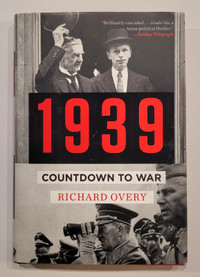 1939 Countdown To War. Richard Overy.