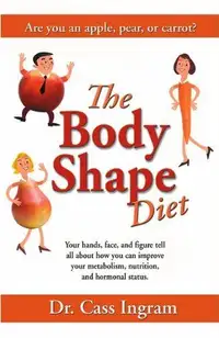 The Body Shape Diet Paperback – Dec 15 2009