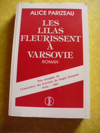 LES LILAS FLEURISSENT À VARSOVIE ( ALICE PARIZEAU ) VINTAGE 1981