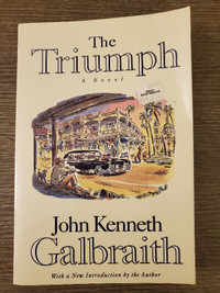 BOOK: The Triumph - a novel by John Kenneth Galbraith