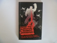 How To Survive A Robot Rising by Daniel H. Wilson (Humour)