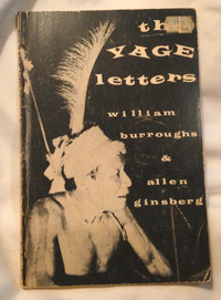 1968 WILLIAM BURROUGHS BOOK, THE YAGE LETTERS