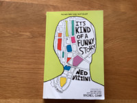 It’s kind of a funny story by Ned Vizzini
