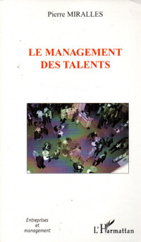 LE MANAGEMENT DES TALENTS