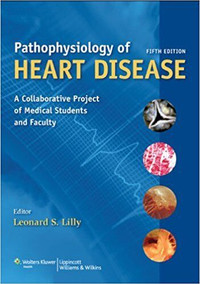 Pathophysiology of Heart Disease: A Collaborative Project of Med
