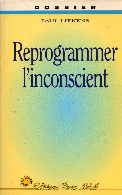 Reprogram the Unconscious
