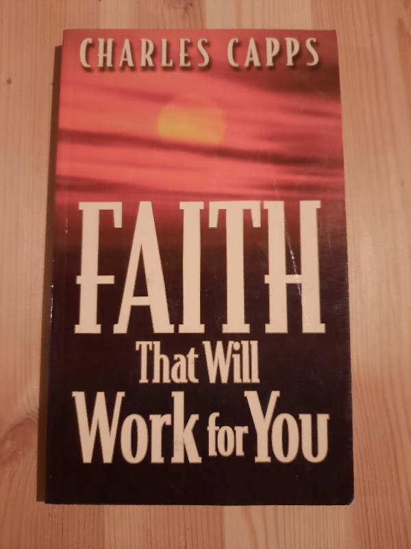 Faith That Will Work For You in Non-fiction in Edmonton
