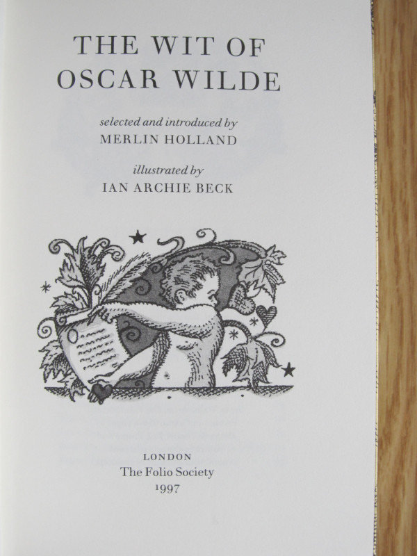 THE WIT OF OSCAR WILDE by Merlin Holland - 2003 FOLIO 6th Prting in Other in City of Halifax - Image 4