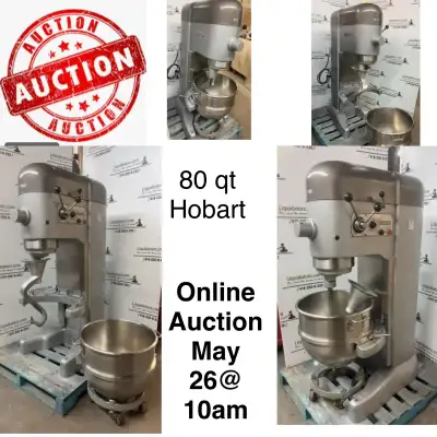 online Auction : Attention lot 472 : 80 qt Hobart mixer ❄️❄️May 26 @ 10am : High End Cafe, Multi Res...