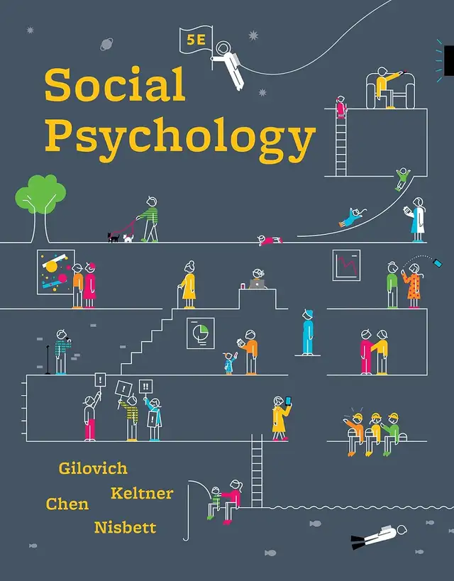Social Psychology 5th Edition By Gilovich, Keltner, Chen, Nisbet