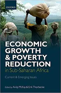 Economic Growth & Poverty Reduction in Sub-Saharan Africa McKay