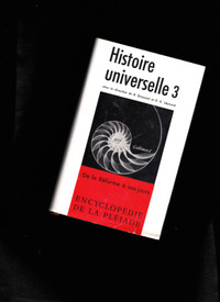 Histoire universelle sous la direction de R Grousset et E.G Léon