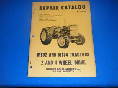 Minneapolis Moline M602, M604 Parts Catalog shipping available at your cost any questions please mes...