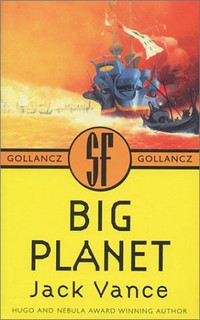 Jack Vance-Big Planet-Excellent/like new soft cover book