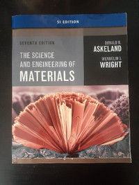 The Science and Engineering of Materials, 7th Edition