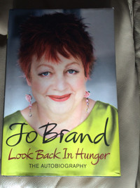 BIO NEUVE ANGLAISE DE JO BRAND, LOOK BACK IN HUNGER, 311 PAGES