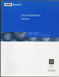 Job Satisfaction Series Survey Report