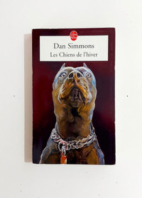 Roman - Dan Simmons - LES CHIENS DE L'HIVER - Livre de poche