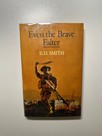 E.D. Smith Book - Even the Brave Falter