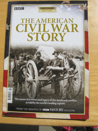BBC DISCOVER HISTORY Magazine : THE AMERICAN CIVIL WAR STORY