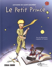 Le Petit Prince (Antoine de Saint-Exupéry) ill. de l'auteur et +