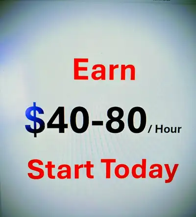 *****EARN $40 - $80 per Hour!!  Start TODAY!, View more