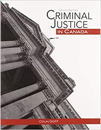 Criminal Justice in Canada 8E Goff 9780176796044