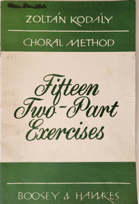 Zoltan Kodaly Choral Method - Fifteen Two-Part Exercises book