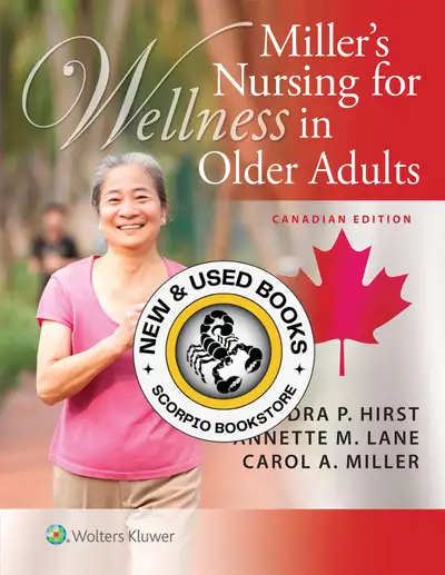 Millers Nursing for Wellness in Older Adults 1st edition by Hirst & Miller 9781451193916 Text 289-65...