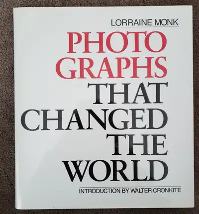 PHOTOGRAPHS THAT CHANGED THE WORLD - LORRAINE MONK, View more