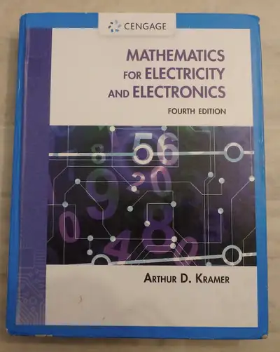Mathematics for Electricity and Electronics (Fourth Edition) Arthur D. Kramer https://www.amazon.ca/...