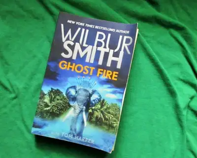 “GHOST FIRE” …by WILBUR SMITH & TOM HARPER, View more
