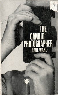 The Candid Photographer 1st Printing