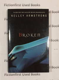 Autographed "Broken" by: Kelley Armstrong