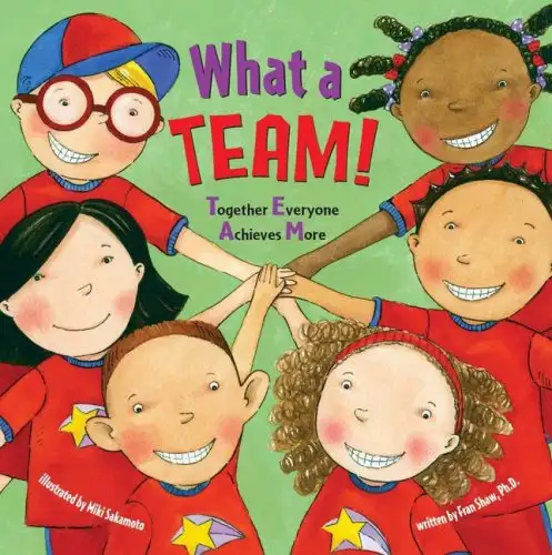 Big board book: What a Team!: Together Everyone Achieves More628632624976661226